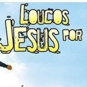 Avatar de LOUCOS DE JESUS