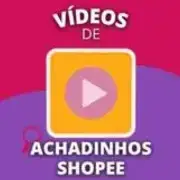 Avatar de Vídeos De Achados Shopee